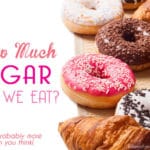 How much sugar do we eat?