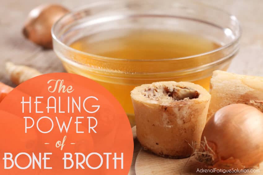 The Healing Power of Bone Broth | Adrenal Fatigue Solution